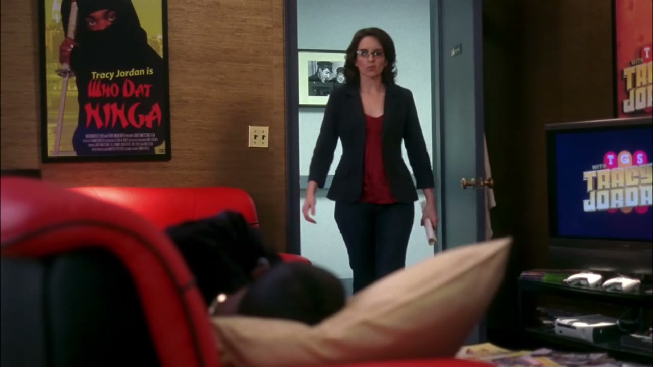 Tracy, they need you in wardrobe.