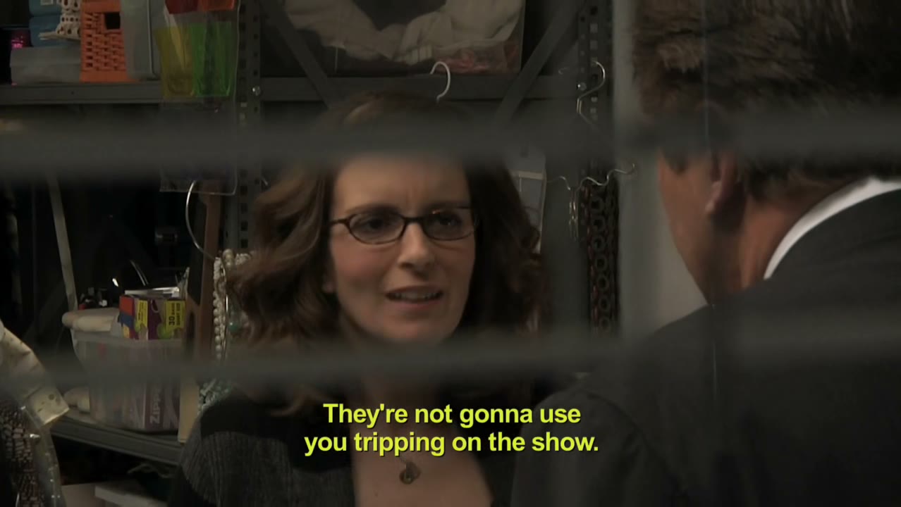 They're not gonna use you tripping on the show.