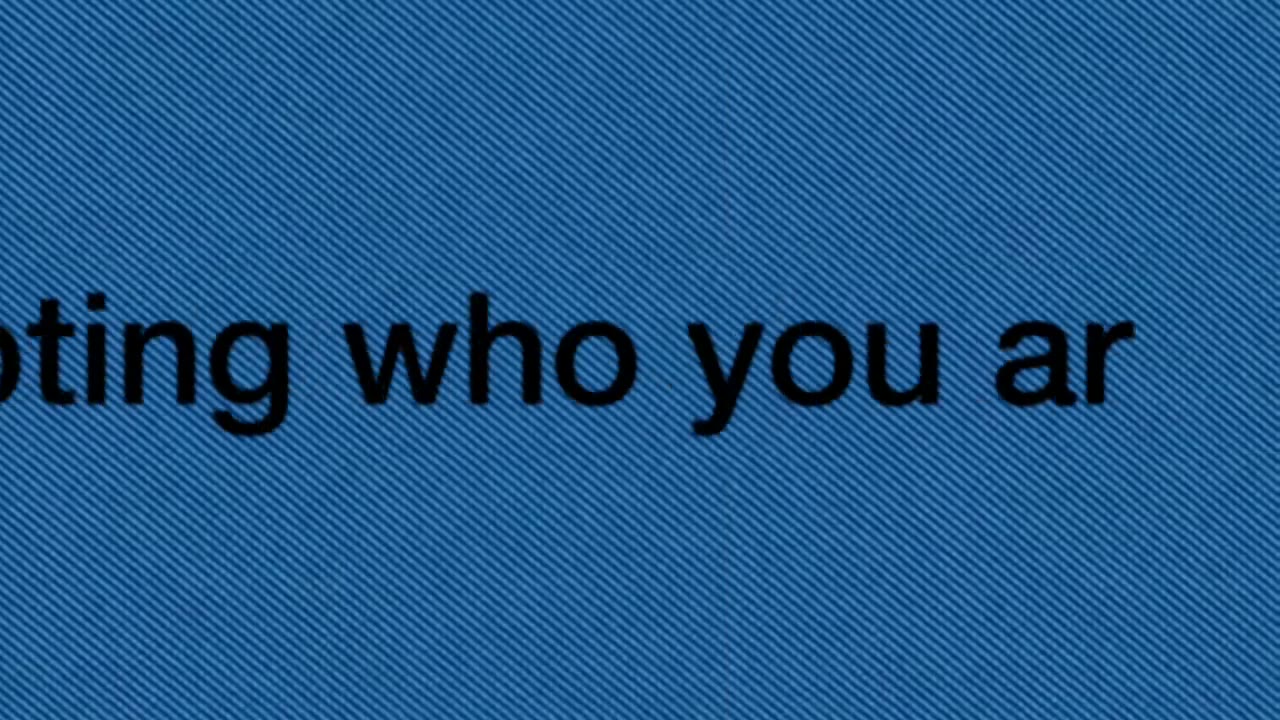 Is accepting who you are