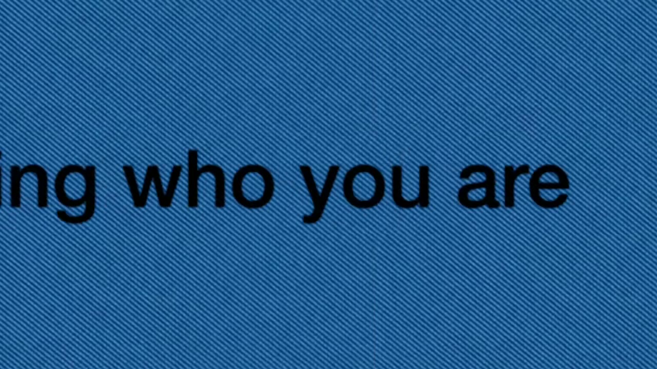 Is accepting who you are