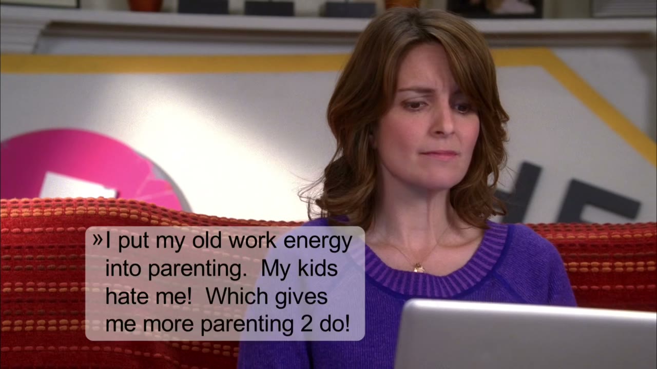 My kids hate me! Which gives me more parenting to do!
